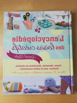 " L'Encyclop&eacute;die des Loisirs Cr&eacute;atifs : Sp&eacute;cial b&eacute;b&eacute; " 