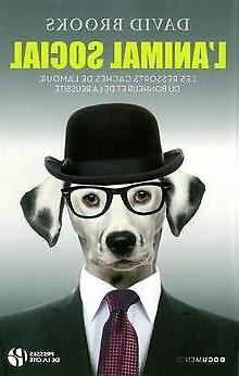 L'animal social : Les ressorts cach&eacute;s de l'amour, du ... | 